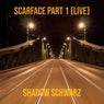 Scarface Part 1 (Live)