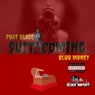 Suit Coming (feat. Bluu Money)