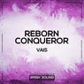Reborn / Conqueror