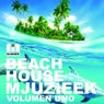 Beach House Mjuzieek - Volumen Uno