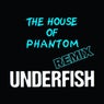 The House Of Phantom (Remix)