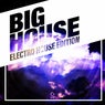 Big House - Electro House Edition
