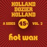 Hot Wax A-Sides Vol. 2 (The Holland Dozier Holland 45s)