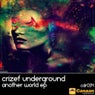 Crizef Underground - Another World EP