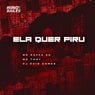 Ela Quer Piru