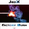 Factory Burn
