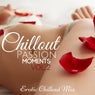 Chillout Passion Moments, Vol. 2: Erotic Chillout Mix