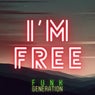 I'm free
