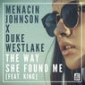 The Way She Found Me (feat. King)