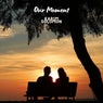 Our Moment
