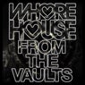 Whore House From The Vaults