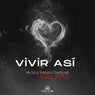 Vivir Así (Tribal Remix)