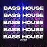 Bass House 2022