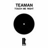 Touch Me Right