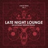 Late Night Lounge, Vol. 6 (20 Electronic Midnight Pearls)