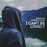 I Can't Be Lonely