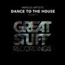 Dance To The House Issue 15