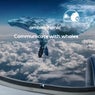 Communicate with whales