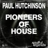 Pioneers Of House