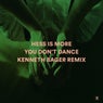 You Don't Dance (Kenneth Bager Remix)