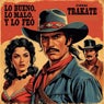 Lo bueno, lo malo, y lo feo