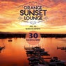 Orange Sunset Lounge, Vol. 2 (30 Sundowners)