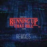 Running Up That Hill Remixes