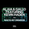 Who Is He? (Remixes)