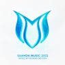 Suanda Music 2022 - Mixed by Roman Messer