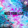 Need Your Love