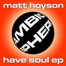 Have Soul EP