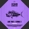 Like That / Strike 2 (Extended Mix)