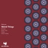 Weird Things