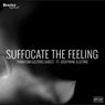Suffocate the Feeling