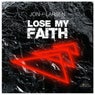 Lose My Faith