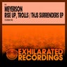 Rise Up, Trolls/Thjs Surrenders EP