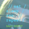 // Eat / Sleep / Sex // Repeat /