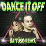 Dance It Off (GATTUSO Remix)