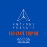 You Can't Stop Me
