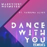 Dance With You Remixes