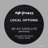 Be My Satellite (Remixes)