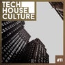 Tech House Culture #11