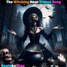 The Witching Hour Trance Song
