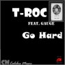 Go Hard (feat. Gauge)