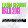 Tulum Records Ibiza 2013