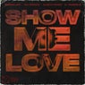 Show Me Love (feat. Robin S) [Extended Mix]