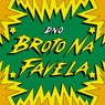 Broto Na Favela