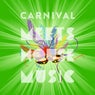 Carnival Meets House Music