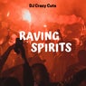 Raving Spirits