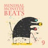Minimal Monster Beats, Vol. 9